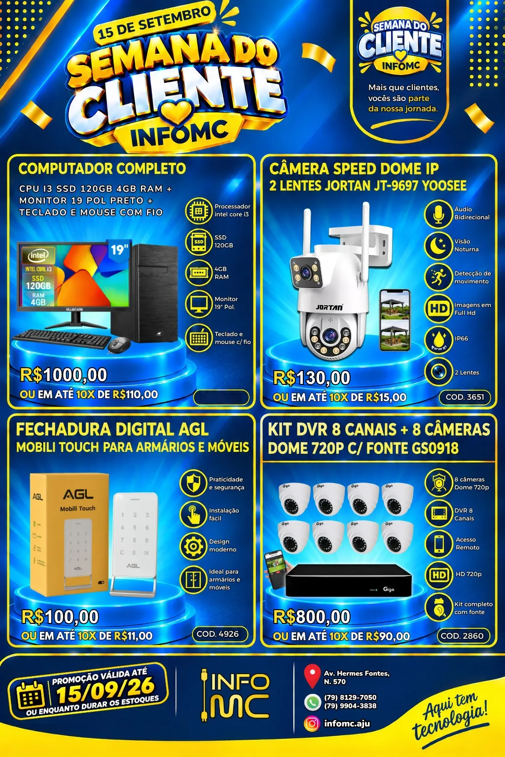 Foto 1 de Ofertas Semana do Cliente Info MC - Informática e Segurança Eletrônica